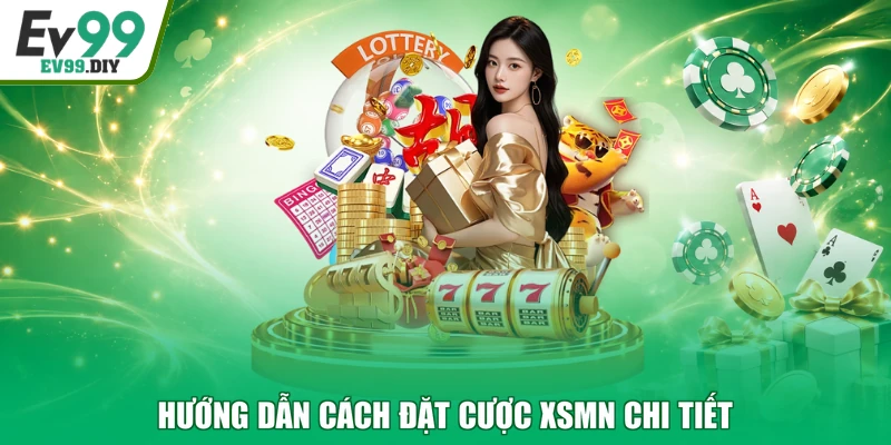 Hướng dẫn cách đặt cược XSMN chi tiết