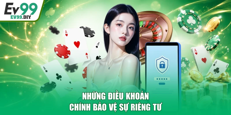 Những điều khoản chính bảo vệ sự riêng tư
